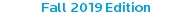 Fall 2019 Edition